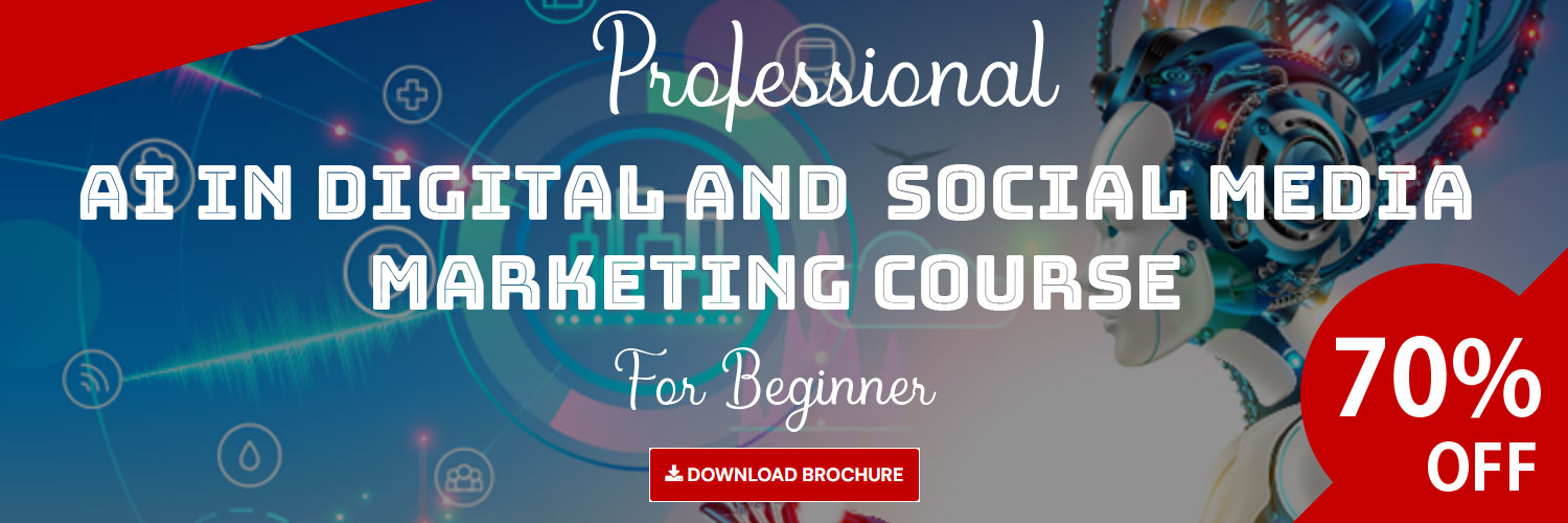 AI in Digital and Social Media Marketing Course